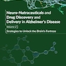 Neuro-Nutraceuticals and Drug Discovery and Delivery in Alzheimer’s Disease