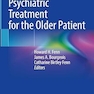 Age-Adjusted Psychiatric Treatment for the Older Patient