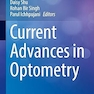 Current Advances in Optometry (Current Practices in Ophthalmology)