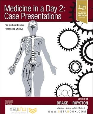 Medicine in a Day 2: Case Presentations: For Medical Exams, Finals, UKMLA and Foundation 1st Edition