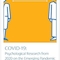 COVID-19: Psychological Research from 2020 on the Emerging Pandemic