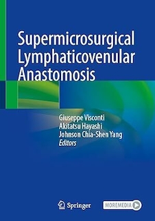 عکس Supermicrosurgical Lymphaticovenular Anastomosis Second Edition