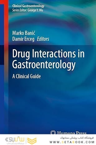 Drug Interactions in Gastroenterology: A Clinical Guide