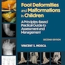 Foot Deformities and Malformations in Children: A Principles-Based, Practical Guide to Assessment and Management:Second Edition