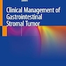 Clinical Management of Gastrointestinal Stromal Tumor
