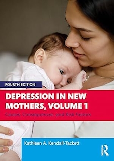 عکس Depression in New Mothers, Volume 1: Causes, Consequences, and Risk Factors 4th Edition