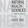 Natural Health Sciences: A Comprehensive Guide 1st Edition