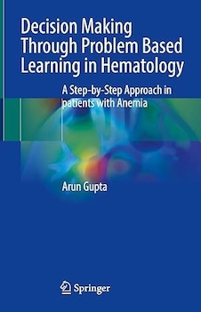 عکس Decision Making Through Problem Based Learning in Hematology: A Step-by-Step Approach in patients with Anemia