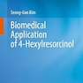 Biomedical Application of 4-Hexylresorcinol