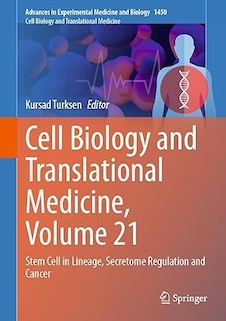 عکس Cell Biology and Translational Medicine, Volume 21: Stem Cell in Lineage, Secretome Regulation and Cancer