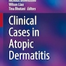 Clinical Cases in Atopic Dermatitis (Clinical Cases in Dermatology)