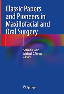 عکس Classic Papers and Pioneers in Maxillofacial and Oral Surgery
