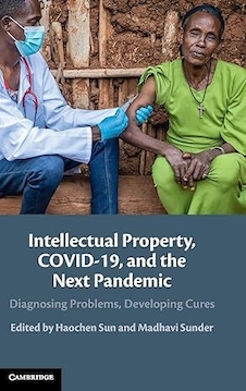 عکس Intellectual Property, COVID-19 and the Next Pandemic: Diagnosing Problems, Developing Cures