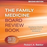 Family Medicine Board Review Book: Multiple Choice Questions & Answers