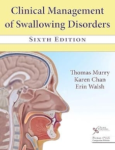 عکس Clinical Management of Swallowing Disorders, Sixth Edition