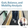 Gait, Balance, and Mobility Analysis: Theoretical, Technical, and Clinical Applications 1st Edition