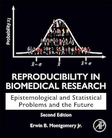 عکس Reproducibility in Biomedical Research: Epistemological and Statistical Problems and the Future 2nd Edition