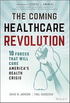 عکس The Coming Healthcare Revolution: 10 Forces that Will Cure America