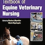 Textbook of Equine Veterinary Nursing 1st Edition