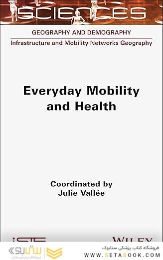 Everyday Mobility and Health