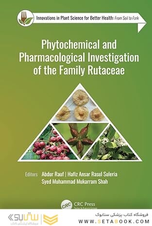 Phytochemical and Pharmacological Investigation of the Family Rutaceae