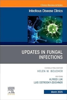 عکس Updates in Fungal Infections, An Issue of Infectious Disease Clinics of North America