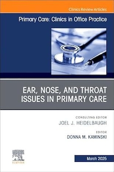 عکس Ear, Nose, and Throat Issues in Primary Care, An Issue of Primary Care: Clinics in Office Practice