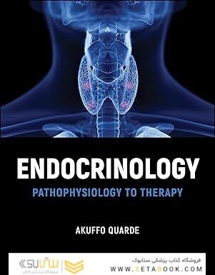 Endocrinology: Pathophysiology to Therapy 1st Edition