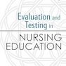 Evaluation and Testing in Nursing Education 7th Edition
