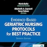 Evidence-Based Geriatric Nursing Protocols for Best Practice 7th Edition