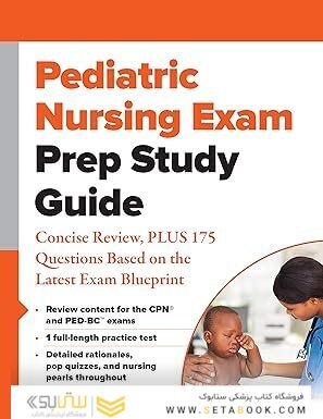 Pediatric Nursing Exam Prep Study Guide:1st Edition