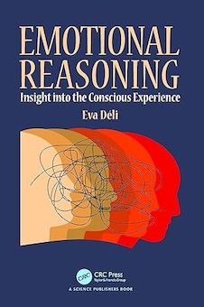 عکس Emotional Reasoning: Insight into the Conscious Experience 1st Edition