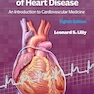 Pathophysiology of Heart Disease: An Introduction to Cardiovascular Medicine 8th Edition