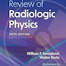 Review of Radiologic Physics:Fifth Edition