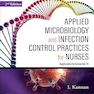 Applied Microbiology and Infection Control Practices for Nurses 2nd Edition