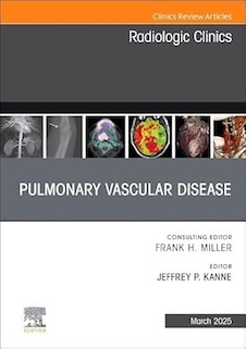 عکس Pulmonary Vascular Disease, An Issue of Radiologic Clinics of North America