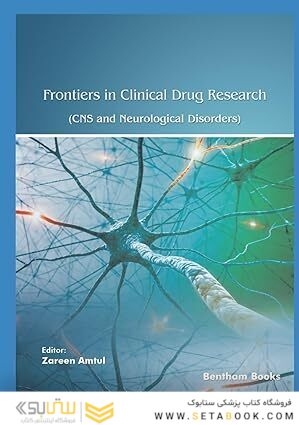 Frontiers in Clinical Drug Research - CNS and Neurological Disorders