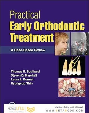 Practical Early Orthodontic Treatment: A Case-Based Review 1st Edition