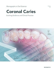 عکس Coronal Caries: Evolving Evidence and Clinical Practice (ISSN) 1st Edition
