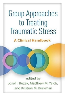 عکس Group Approaches to Treating Traumatic Stress: A Clinical Handbook 1st Edition