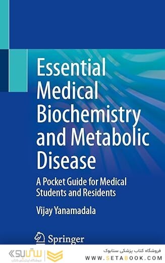 Essential Medical Biochemistry and Metabolic Disease: A Pocket Guide for Medical Students and Residents