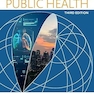 International Encyclopedia of Public Health 3rd Edition