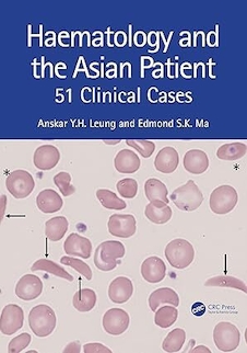 عکس Haematology and the Asian Patient: 51 Clinical Cases 1st Edition