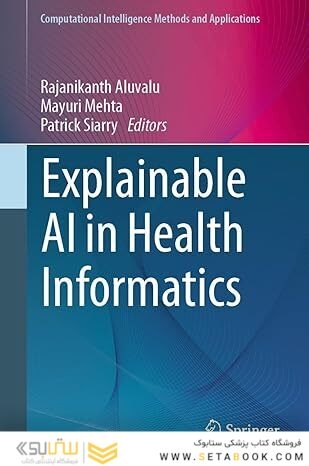 Explainable AI in Health Informatics