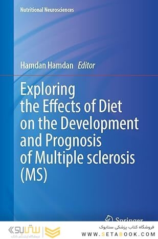 Exploring the Effects of Diet on the Development and Prognosis of Multiple Sclerosis