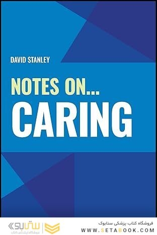 Notes On... Caring (Notes On (Nursing)) 1st Edition
