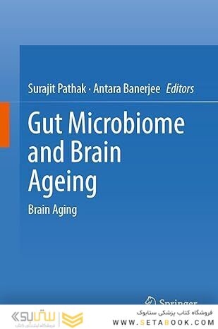 Gut Microbiome and Brain Ageing: Brain Aging