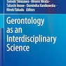 Gerontology as an Interdisciplinary Science