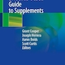 A Clinician’s Evidence-Based Guide to Supplements