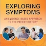 Exploring Symptoms: An Evidence-based Approach to the Patient History